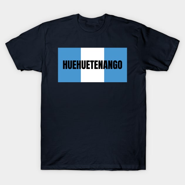 Huehuetenango City in Guatemala Flag Colors T-Shirt by aybe7elf